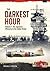 The Darkest Hour: Volume 1 ...