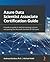 Azure Data Scientist Associate Certification Guide: A hands-on guide to machine learning in Azure and passing the Microsoft Certified DP-100 exam