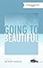 Going to Beautiful