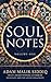 Soul Notes by Adam Malik Siddiq