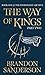 The Way of Kings, Part 2 (The Stormlight Archive #1, Part 2 of 2)