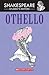 Othello by William Shakespeare