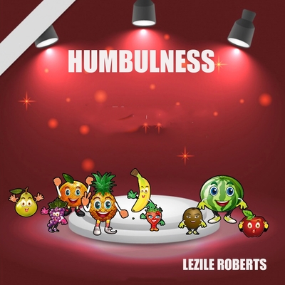 Humbleness: Fruit Clique Learn Humbleness