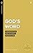 God's Word: The Inspiration and Authority of Scripture (Real Life Theology)