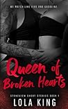 Queen of Broken H...
