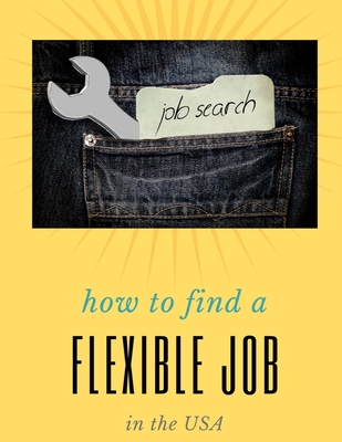 How To Find A Flexible Job In The USA!: If you need money now, read this