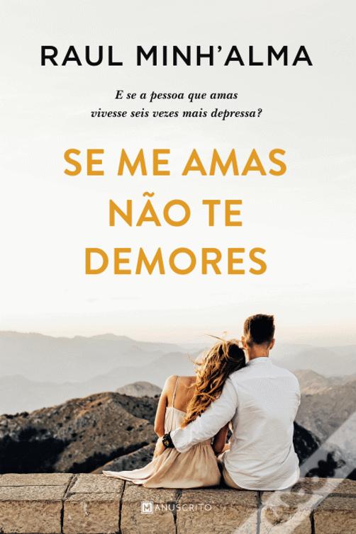 Se me amas não te demores