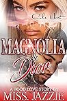 Magnolia & Dior