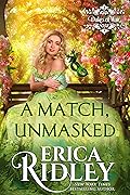 A Match, Unmasked