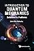 Introduction To Quantum Mec...