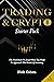 TRADING & CRYPTO Starter Pack by Nick Cohen