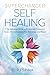Supercharged Self-Healing: ...