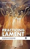 Practicing Lament