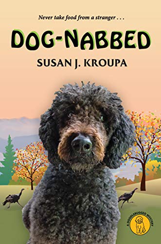 Dog-Nabbed (Doodlebugged Mysteries Book 3)
