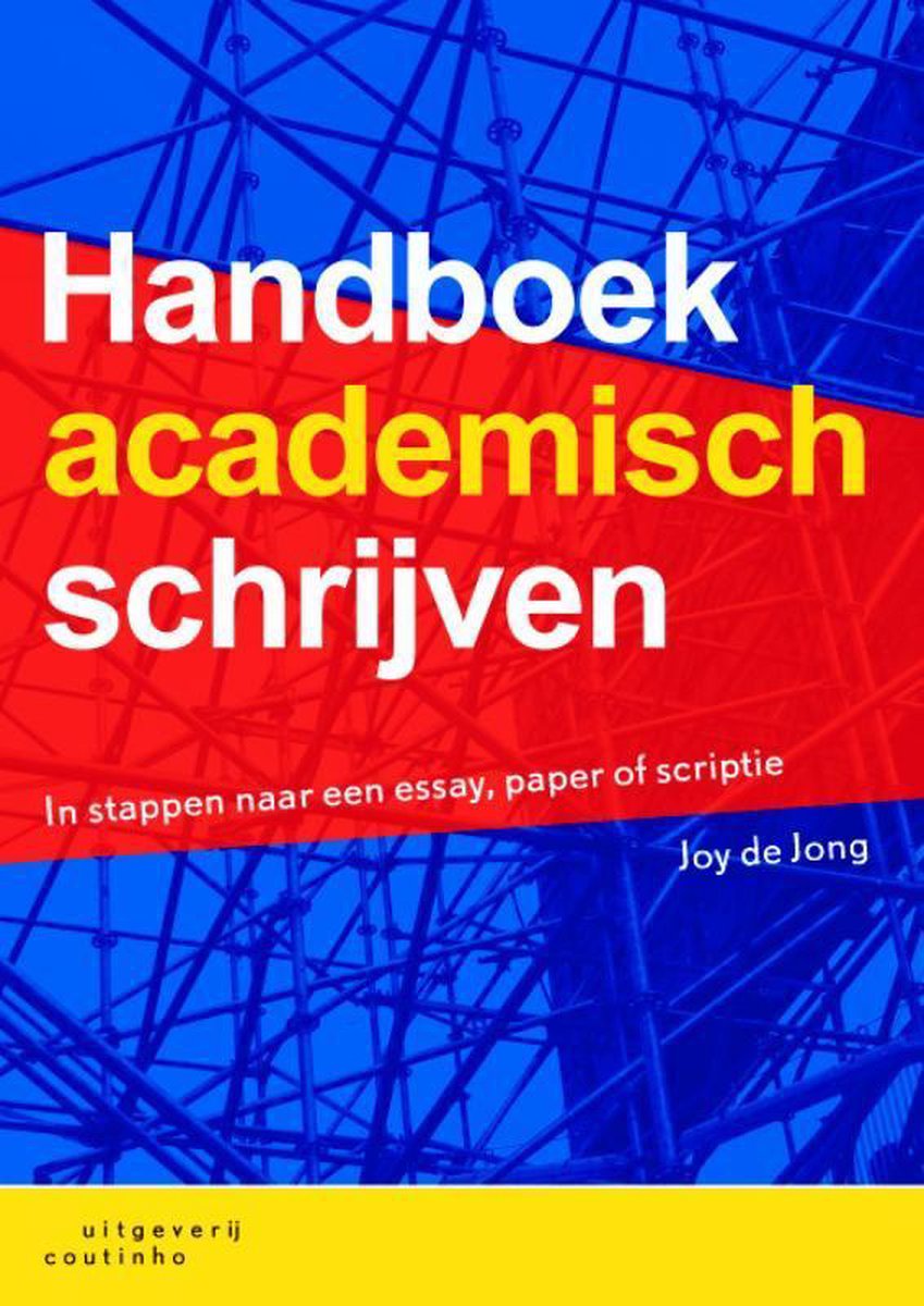 Handboek academisch schrijven. In stappen naar een essay, paper of scriptie (Paperback)