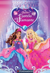 Barbie - O Castelo de Diamante (Paperback)
