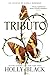 Tributo (Cuentos de hadas modernos, #1)