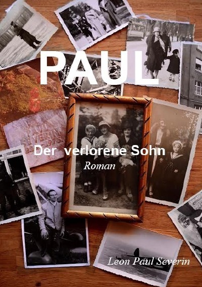 Paul: Der verlorene Sohn (German Edition)