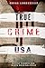 TRUE CRIME USA I wahre Verbrechen – echte Kriminalfälle: schockierende Kurzgeschichten aus dem wahren Leben