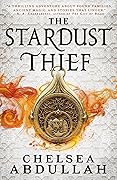 The Stardust Thief (The Sandsea Trilogy, #1)
