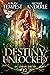 A Destiny Unlocked (Chronic...