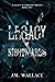 A Legacy of Nightmares (A L...