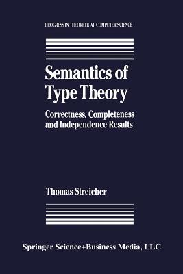 Correctness and Completeness (Progress in Theoretical Computer Science)