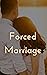 Forced Marriage