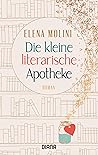 Die kleine literarische Apotheke by Elena Molini