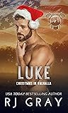 Luke by R.J.  Gray