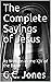 The Complete Sayings of Jesus by G.C. Jones