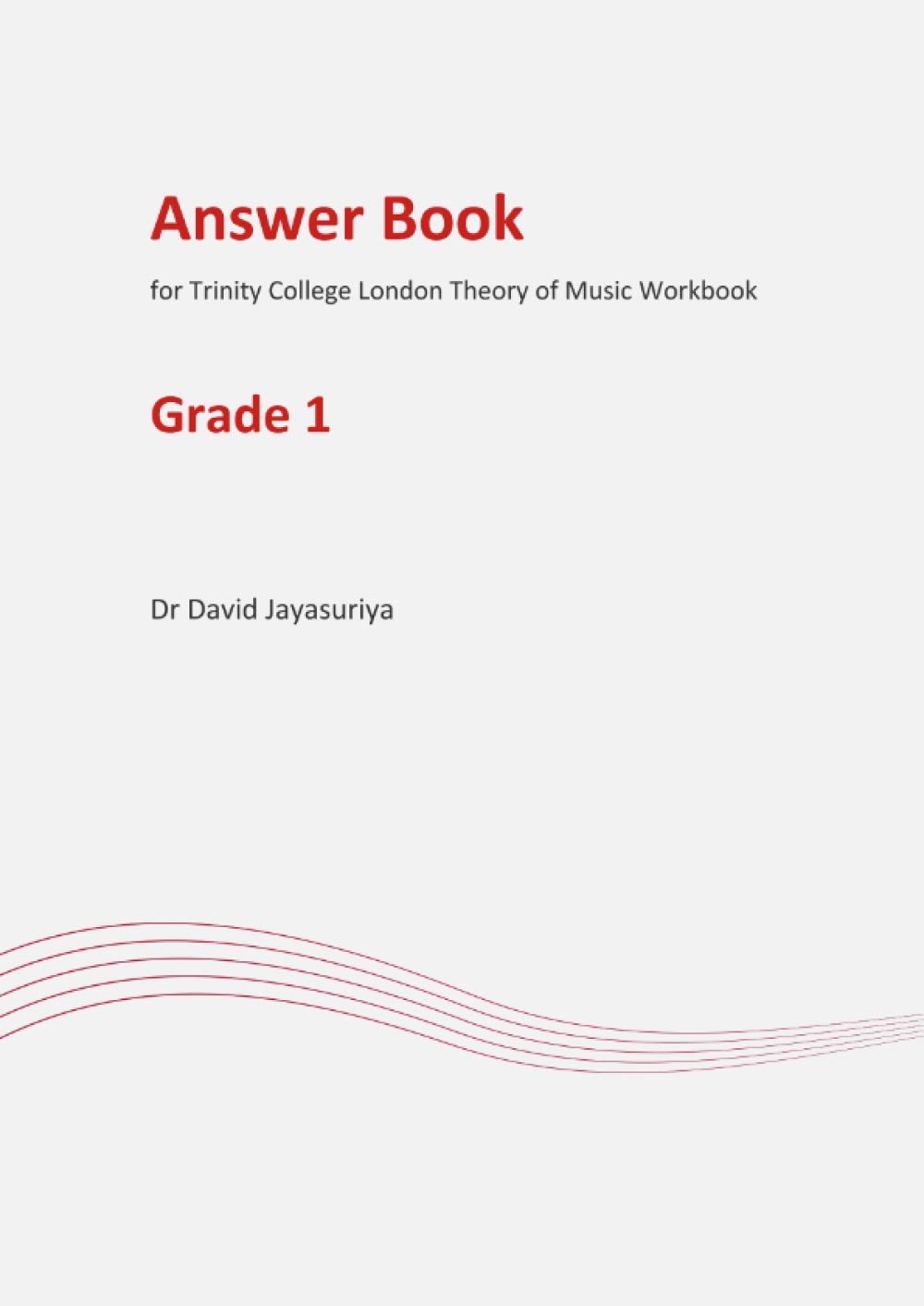 Answer Book for Trinity College London Theory of Music Workbook: Grade 1 Answer Book (Answer Books for Trinity College London Theory of Music Workbooks)