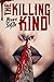 The killing kind