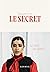 Le Secret: Le bruit du silence