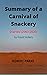 Summary of A Carnival of Sn...