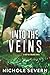 Into the Veins by Nichole Severn
