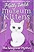The Sleepover Mystery (Museum Kittens #3)