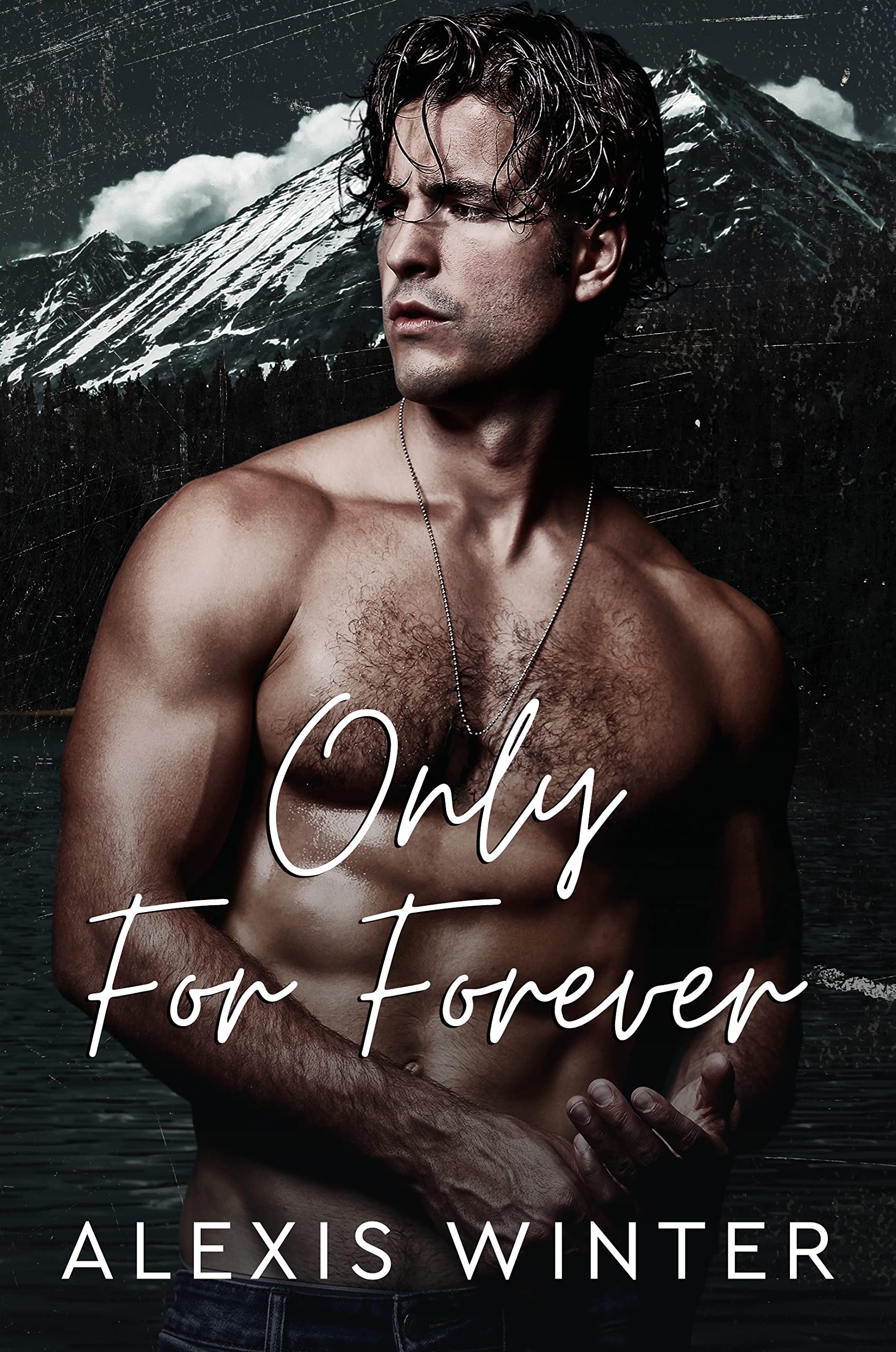 Only for Forever (Men of Rocky Mountain)