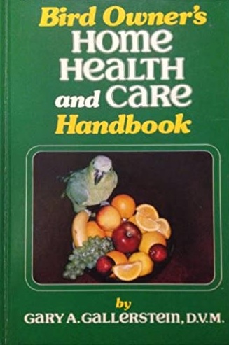 Bird owner's home health and care handbook