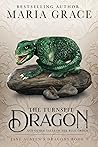 The Turnspit Dragon and other Tales of the Blue Order by Maria  Grace