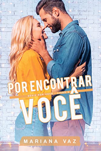 Por Encontrar Você (Por você, #2)