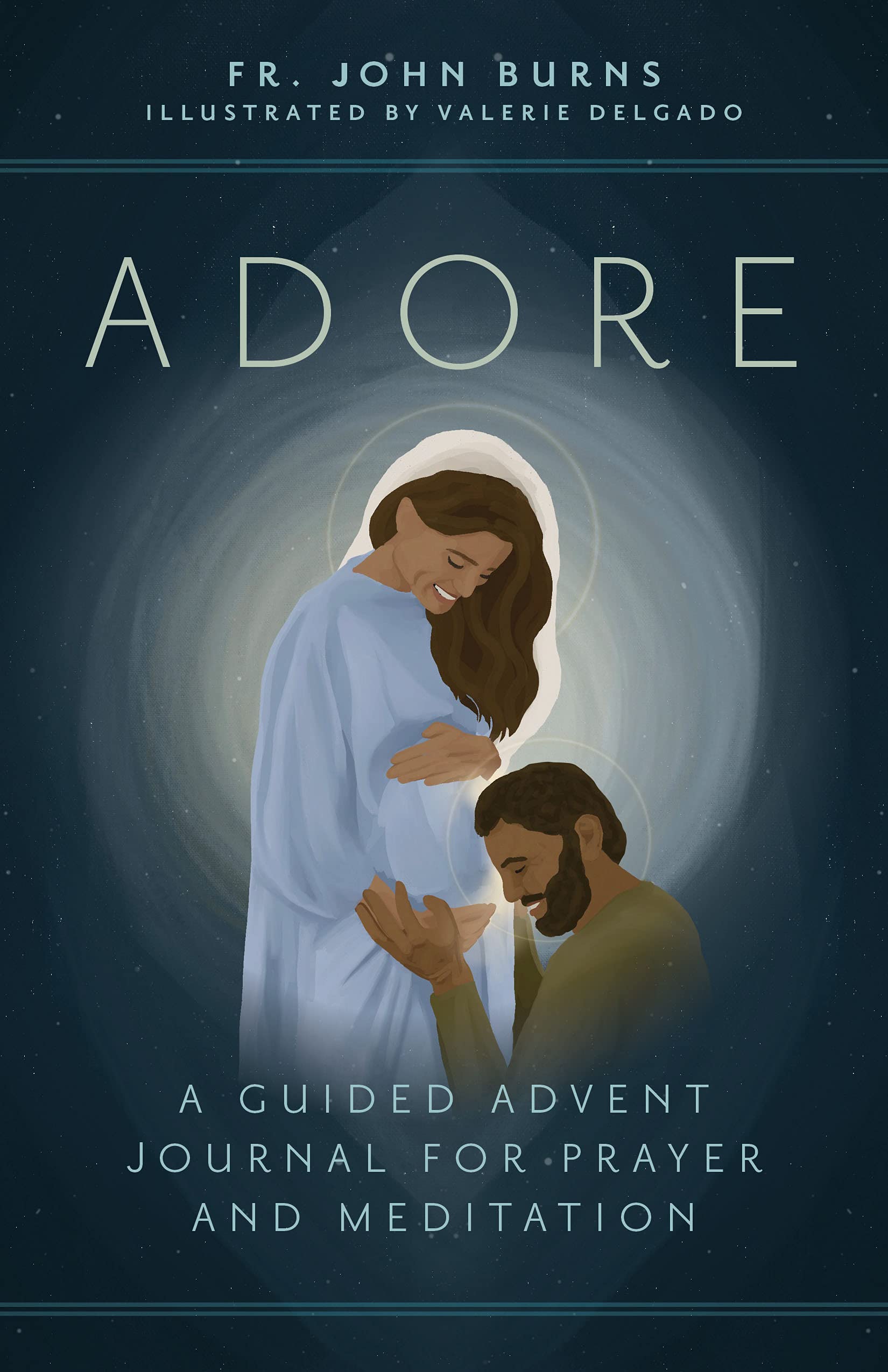 Adore: A Guided Advent Journal for Prayer and Meditation (Kindle Edition)