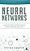 Neural Networks: A Practica...
