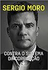 Contra o sistema da corrupção Contra o sistema da corrupção