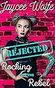 Rocking for the Rebel