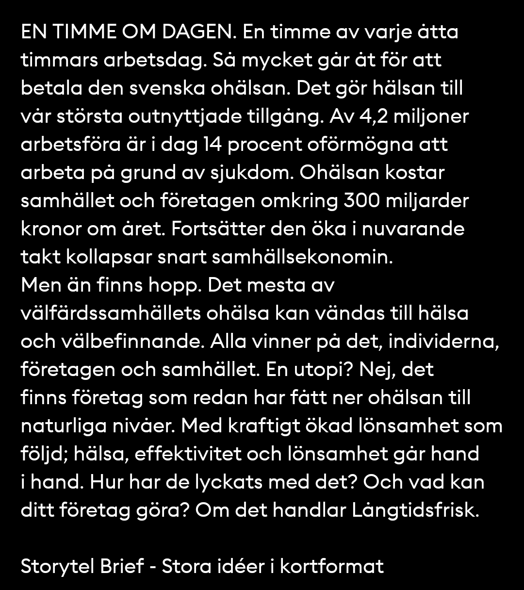 Långtidsfrisk (Unknown Binding)