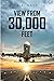 View from 30,000 Feet by D.K. Nash