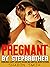 PREGNANT BY STEPBROTHER: Ex...