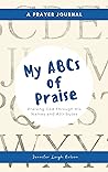 My ABCs of Praise...