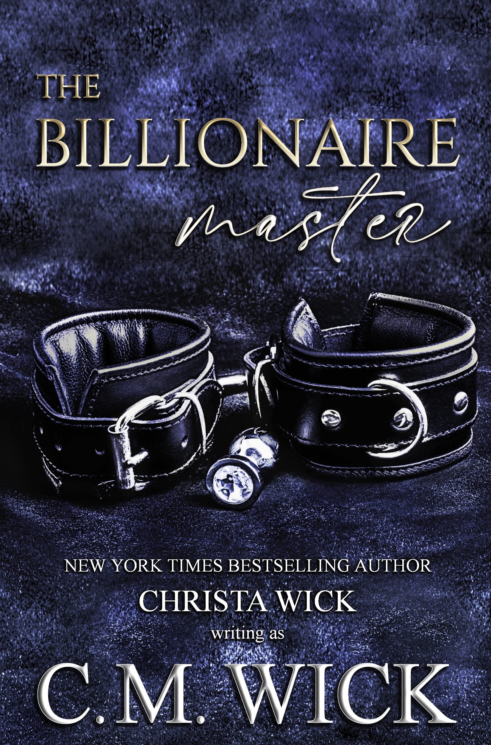 The Billionaire Master (Kindle Edition)